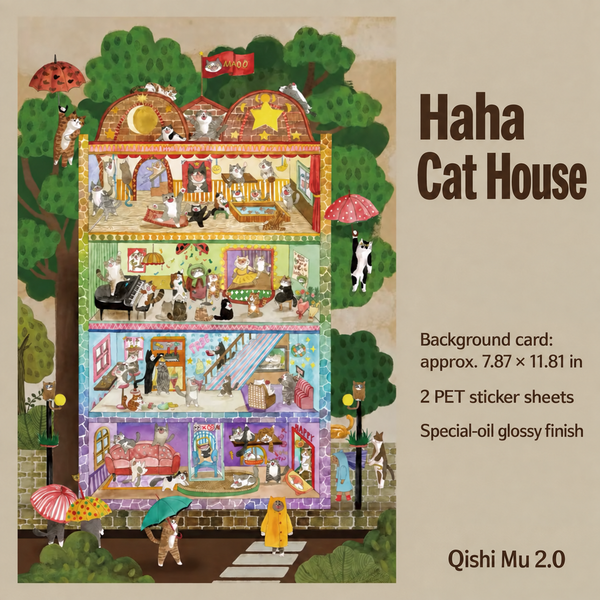 Haha Cat House — Special-Oil Glossy